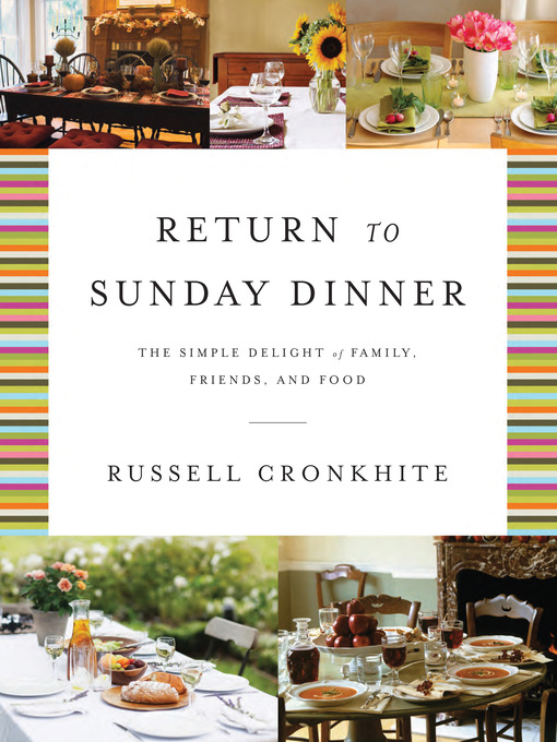 Title details for A Return to Sunday Dinner by Russell Cronkhite - Available